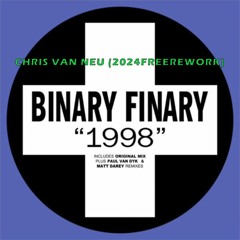 Chris Van Neu - 1998 From Binary Finary (2024freeRework)