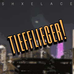 tiefflieger!