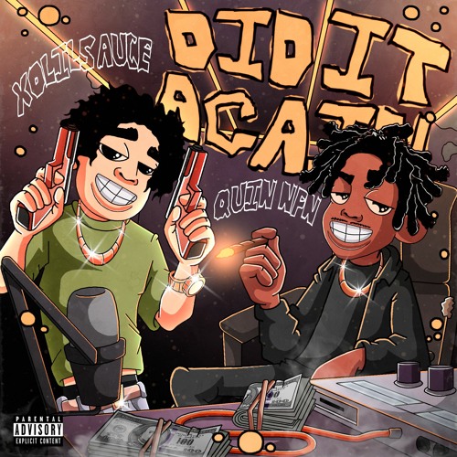 Did It Again Feat. Quin NFN