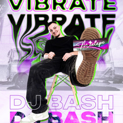 Vibrate Mixtape
