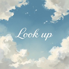 Look up