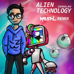 Zerolav - Alien Technology (MRSHL Remix)