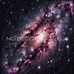 NO BECO DA FAVELA