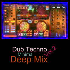 Dub Tech Minimal Deep Mix Vol.2