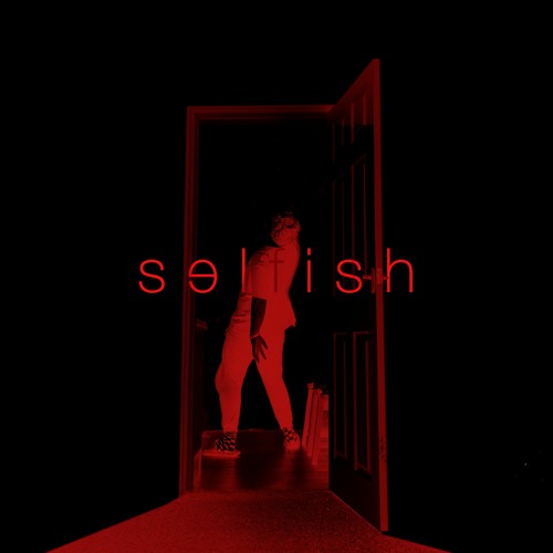 Selfish (feat. Astroblk)