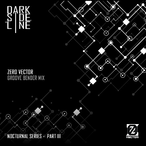 Zero Vector - Groove Bender Mix