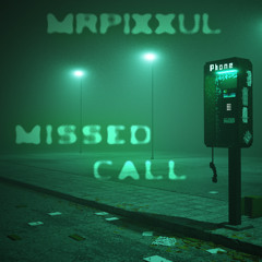 MISSED CALL (FREE DL)
