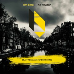Tim Enso - The Weapon, Beatfreak Recordings