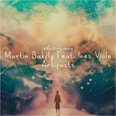 Martin Bakfly Feat. Ines Viole - Artifacts (Radio Edit)