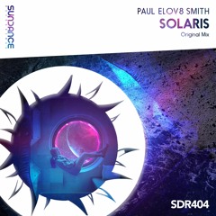 Paul elov8 Smith - Solaris (Original Mix)