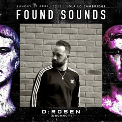 D:Rosen - Promo Mix for Esteem x Found Sounds 17/04/2022