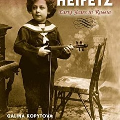 TÉLÉCHARGER Jascha Heifetz: Early Years in Russia (Russian Music Studies) en format epub w1spi