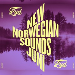 LYD. New Norwegian Sounds. June 2023. By Olle Abstract