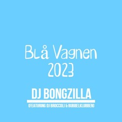 Blå Vagnen 2023 (Featuring DJ Broccoli & Bubbelklubben) (*OUT NOW on Spotify*)