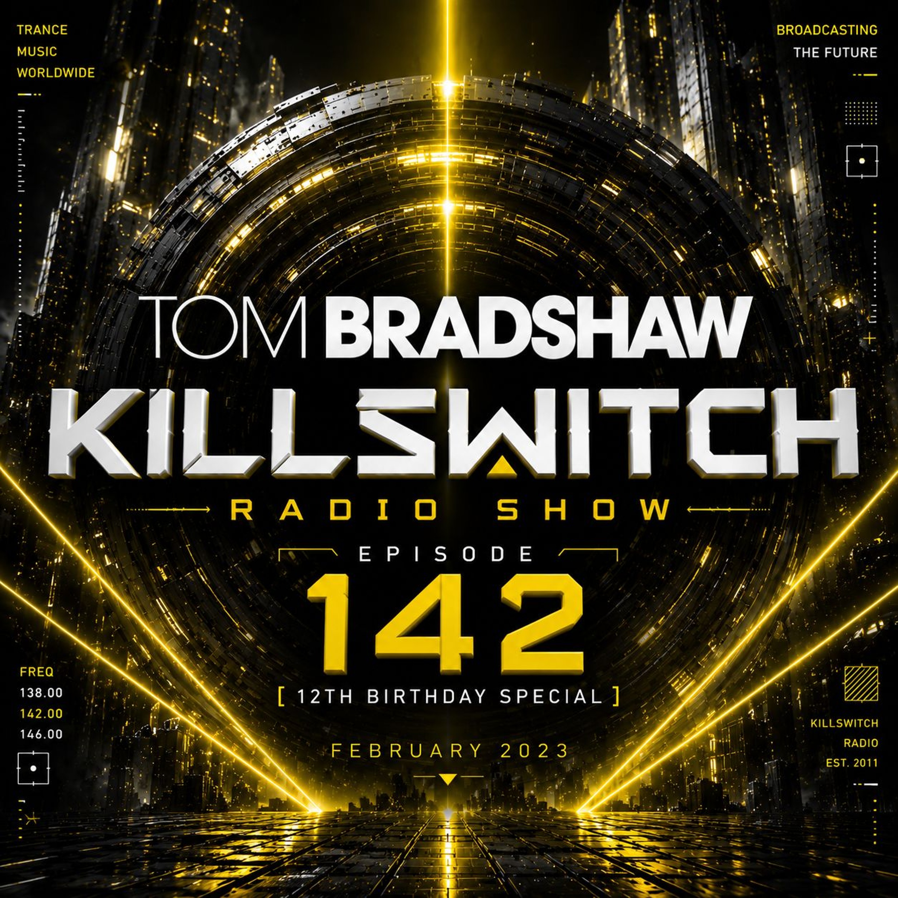 Tom Bradshaw - Killswitch Radio 142 (12th Birthday Special) February 2023 episode artwork