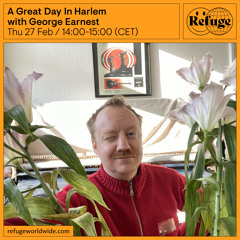 A Great Day In Harlem - George Earnest - 27 Feb 2025