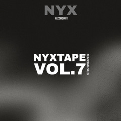 Nyxtape: Vol.7 - Maximous