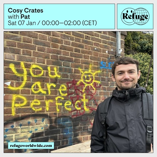 Cosy Crates Jan 23 - Refuge Worldwide