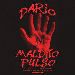 PREMIERE : Darío - Maldito Pulso (Ruksby Remix) (DMNSL)