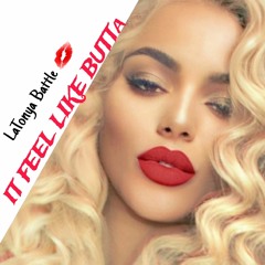 LATONYA BATTLE- It Feel Like Butta