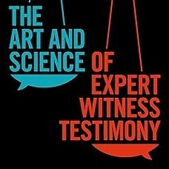 FREE CHARGE! âš¡ï¸[EBOOK]â¤ï¸ The Art and Science of Expert Witness Testimony: A Multidiscip