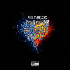 Fast Kash BMB - No Love (Ft. G Nipsey)