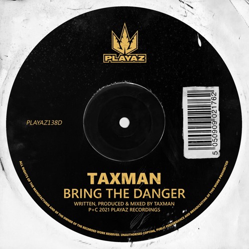 Taxman - Bring The Danger