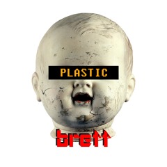 Brett - Plastic (Original Mix)