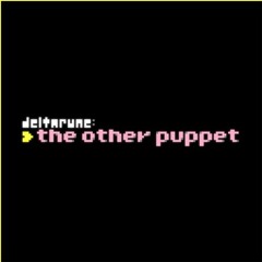 Deltarune: The Other Puppet