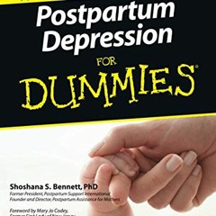 ACCESS EBOOK 📍 Postpartum Depression For Dummies (Foreword by Mary Jo Codey, Former