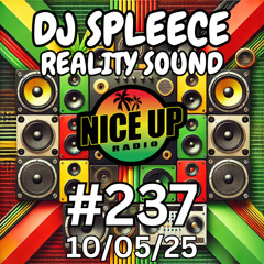 #237 DJ Spleece (Reality Sound) 10-5-25
