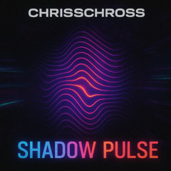 Shadow Pulse