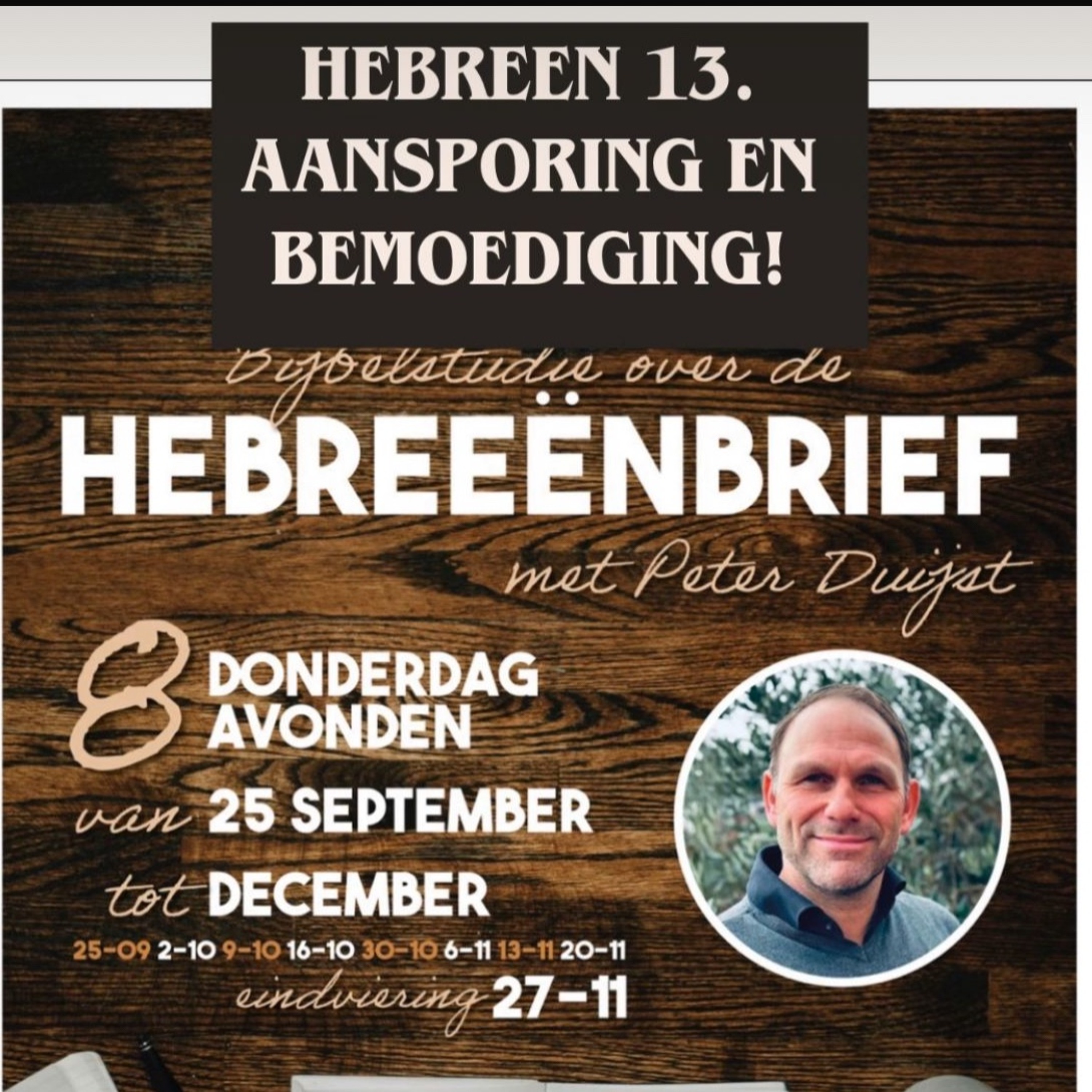 Lighthouse Teaching “ Hebreeenbrief” Les 9 “aansporingen en bemoediging “