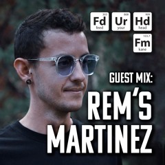 Feed Your Head Guest Mix: Rem's Martinez