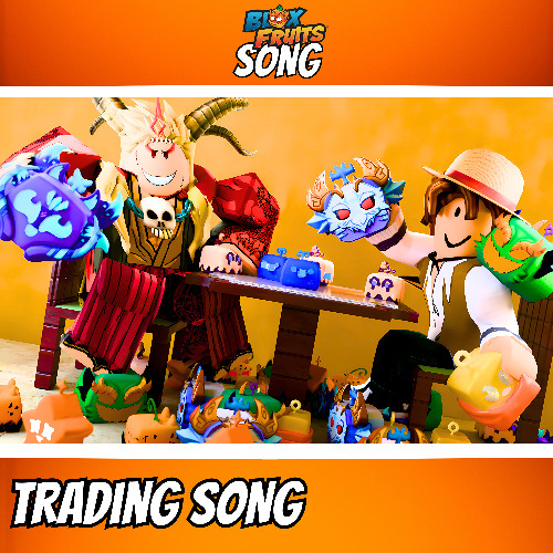 "TRADING SONG " - BLOX FRUITS SONG | BloxBoys