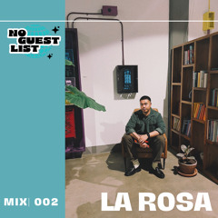 NOGL Radio | 002 featuring La Rosa