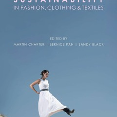 PDF read online Accelerating Sustainability in Fashion, Clothing and Textiles for android