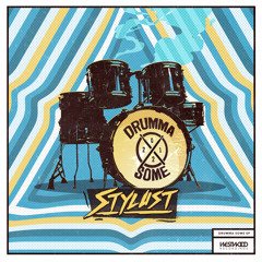 Stylust x G Yamazawa - Drumma Some