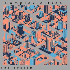 Complex Cities