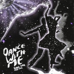 Dance With Me (Prod. Sinxi)