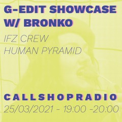 G-Edit invites w/ Bronko 25.03.21