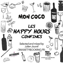 Les happy hours -confinés- de Mon Coco. Volume 01 / Selected & mixed by Julien Jourvil