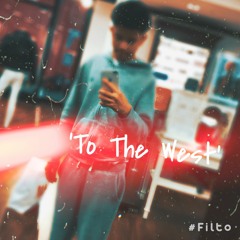To The West - RudyYungin x Lul T