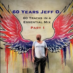 60 Years Jeff O. Part 1