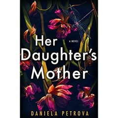 eBooks ✔️ Download Her Daughter's Mother