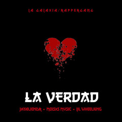 LA VERDAD 💔 (feat. JayAlienDR & LilWheelking)