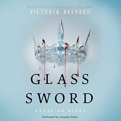 Glass Sword Audiobook FREE 🎧 by Victoria Aveyard - Red Queen Book 2 [ Spotify ]