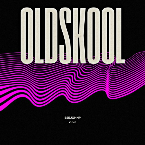 OLDSKOOL
