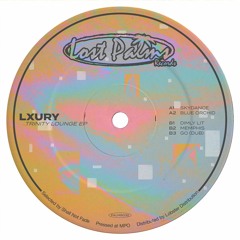 PREMIERE: LXURY - Blue Orchid [PALMS032]