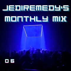 JediRemedy's Monthly | June 2025